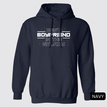 Best Boyfriend In the Galaxy Hoodie